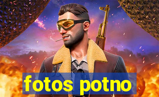 fotos potno